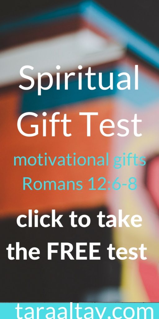 Spiritual GiftsRomans 12 Tara Altay